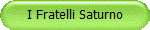 I Fratelli Saturno